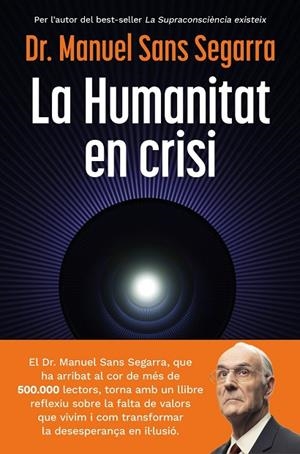 HUMANITAT EN CRISI, LA | 9788466435475 | SANS SEGARRA, MANUEL | Llibreria La Gralla | Llibreria online de Granollers