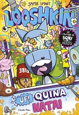 UF! QUINA NATA! LOOSHKIN 2. | 9791387783778 | SMART, JAMIE | Llibreria La Gralla | Llibreria online de Granollers