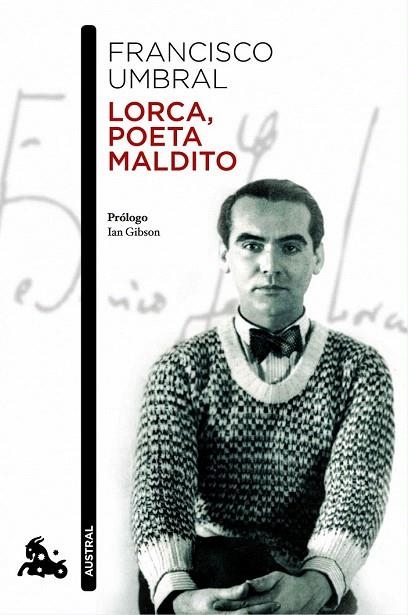 LORCA POETA MALDITO (AUSTRAL) | 9788408004899 | UMBRAL, FRANCISCO | Llibreria La Gralla | Llibreria online de Granollers