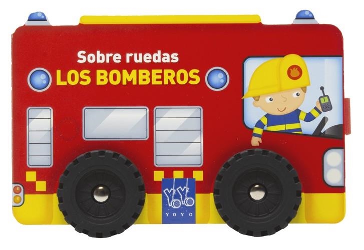 SOBRE RUEDAS. LOS BOMBEROS | 9788408313786 | VVAA | Llibreria La Gralla | Librería online de Granollers