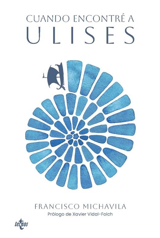 CUANDO ENCONTRÉ A ULISES | 9788430994809 | MICHAVILA PITARCH, FRANCISCO | Llibreria La Gralla | Llibreria online de Granollers
