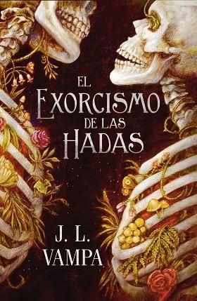 EXORCISMO DE LAS HADAS, EL | 9791388108280 | VAMPA, J.L. | Llibreria La Gralla | Llibreria online de Granollers