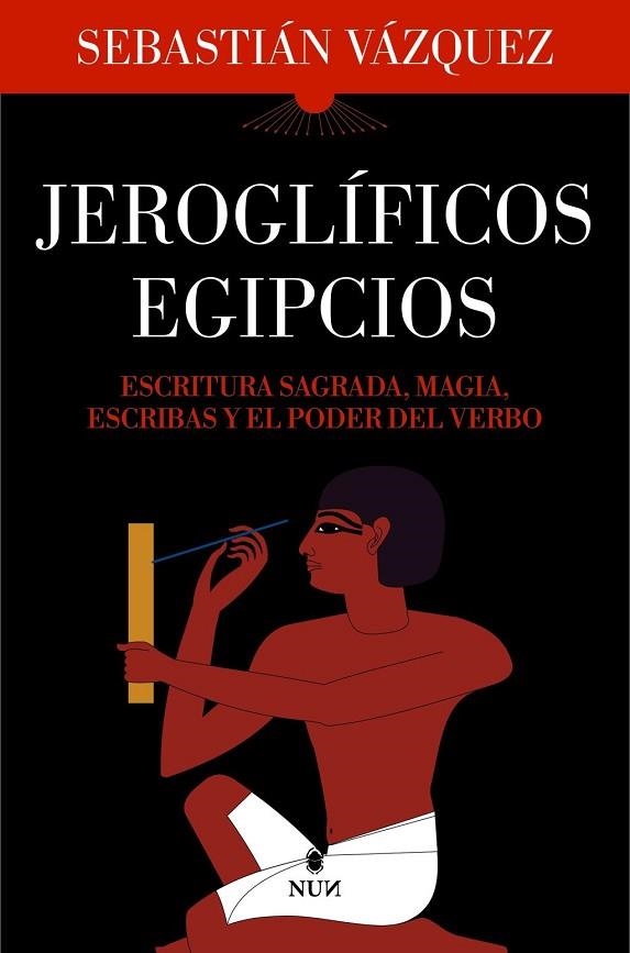 JEROGLÍFICOS EGIPCIOS | 9788410199040 | VÁZQUEZ, SEBASTIÁN | Llibreria La Gralla | Librería online de Granollers