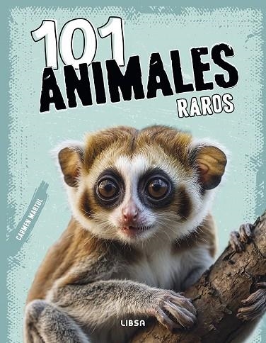 101 ANIMALES RAROS | 9788466245951 | MARTUL HERNÁNDEZ, CARMEN | Llibreria La Gralla | Llibreria online de Granollers