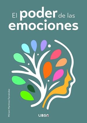 PODER DE LAS EMOCIONES, EL | 9788466244374 | MARTÍNEZ FERNÁNDEZ, MIRIAM | Llibreria La Gralla | Llibreria online de Granollers