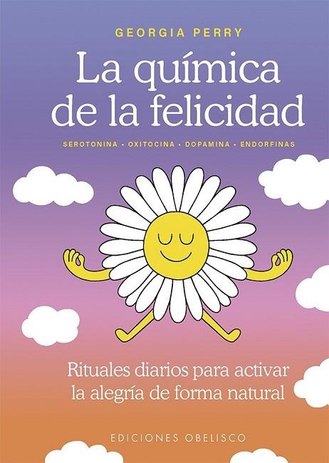 QUÍMICA DE LA FELICIDAD, LA | 9788411723954 | PERRY, GEORGIA | Llibreria La Gralla | Llibreria online de Granollers