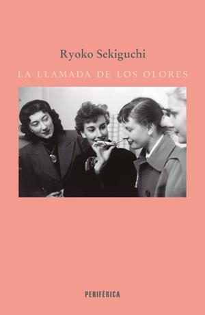 LLAMADA DE LOS OLORES, LA | 9788410171916 | SEKIGUCHI, RYOKO | Llibreria La Gralla | Librería online de Granollers