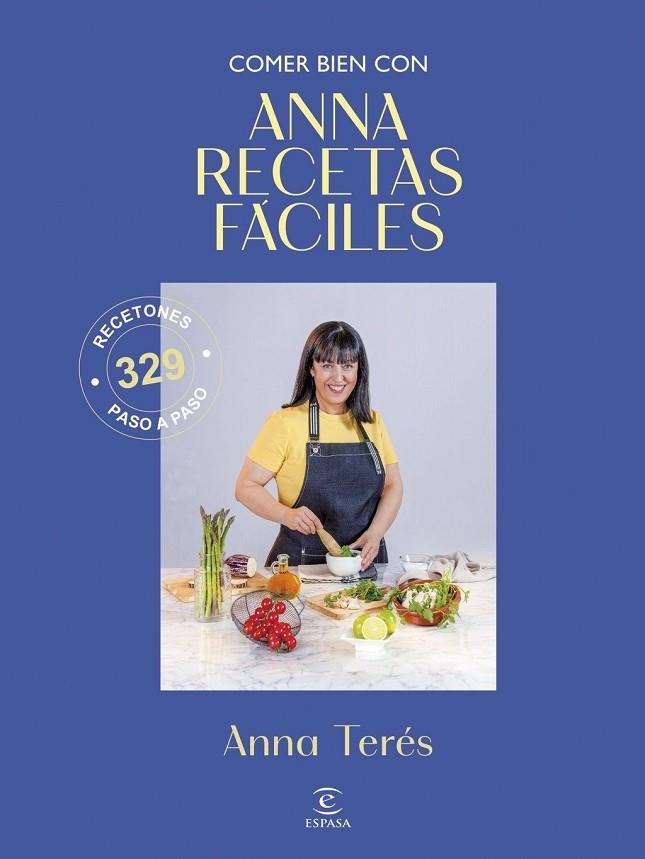 COMER BIEN CON ANNA RECETAS FÁCILES | 9788467083071 | TERES, ANNA | Llibreria La Gralla | Llibreria online de Granollers