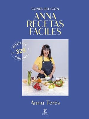 COMER BIEN CON ANNA RECETAS FÁCILES | 9788467083071 | TERES, ANNA | Llibreria La Gralla | Librería online de Granollers