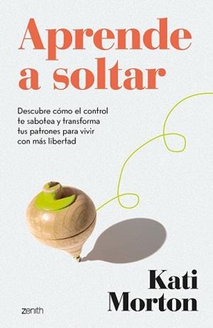 APRENDE A SOLTAR | 9788408324201 | MORTON, KATI | Llibreria La Gralla | Llibreria online de Granollers