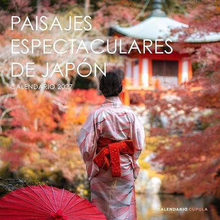 CALENDARIO PAISAJES ESPECTACULARES JAPÓN 2027 | 9788448049324 | VVAA | Llibreria La Gralla | Llibreria online de Granollers