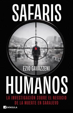 SAFARIS HUMANOS | 9788411005289 | GAVAZZENI, EZIO | Llibreria La Gralla | Librería online de Granollers
