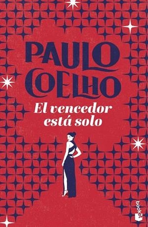 VENCEDOR ESTÁ SOLO, EL | 9788408325581 | COELHO, PAULO | Llibreria La Gralla | Librería online de Granollers