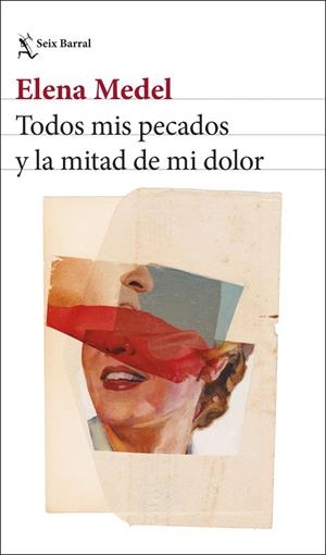 TODOS MIS PECADOS Y LA MITAD DE MI DOLOR | 9788432251306 | MEDEL, ELENA | Llibreria La Gralla | Librería online de Granollers