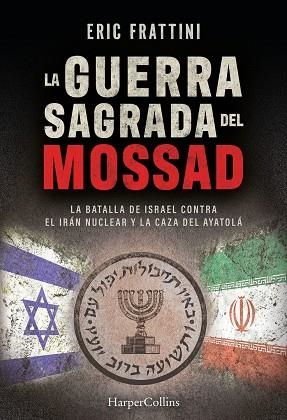 GUERRA SAGRADA DEL MOSSAD, LA | 9788410648401 | FRATTINI ALONSO, ERIC | Llibreria La Gralla | Llibreria online de Granollers