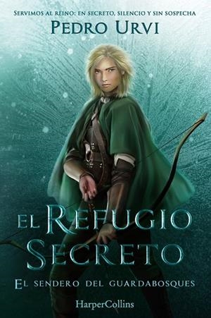 REFUGIO SECRETO, EL  (EL SENDERO DEL GUARDABOSQUES, LIBRO 5) | 9788410649101 | URVI, PEDRO | Llibreria La Gralla | Llibreria online de Granollers