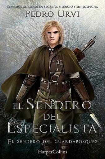 SENDERO DEL ESPECIALISTA, EL  (EL SENDERO DEL GUARDABOSQUES, LIBRO 6) | 9788410649118 | URVI, PEDRO | Llibreria La Gralla | Llibreria online de Granollers