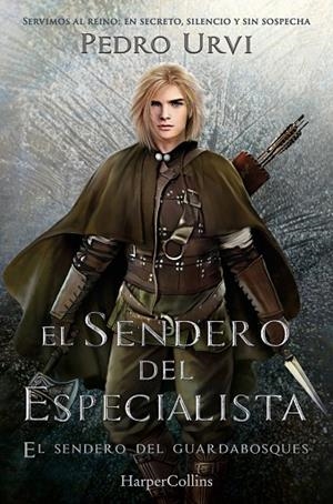 SENDERO DEL ESPECIALISTA, EL  (EL SENDERO DEL GUARDABOSQUES, LIBRO 6) | 9788410649118 | URVI, PEDRO | Llibreria La Gralla | Llibreria online de Granollers