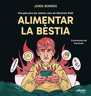 ALIMENTAR LA BÈSTIA | 9791387986001 | BORRÀS ABELLÓ, JORDI | Llibreria La Gralla | Llibreria online de Granollers