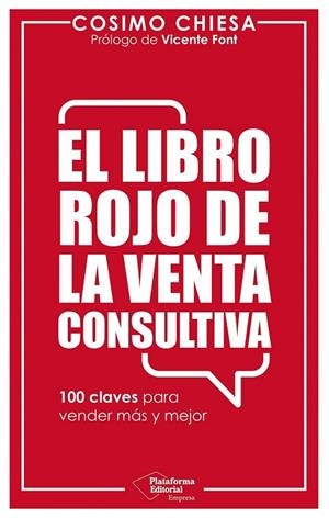 LIBRO ROJO DE LA VENTA CONSULTIVA, EL | 9791388080784 | CHIESA, COSIMO | Llibreria La Gralla | Llibreria online de Granollers