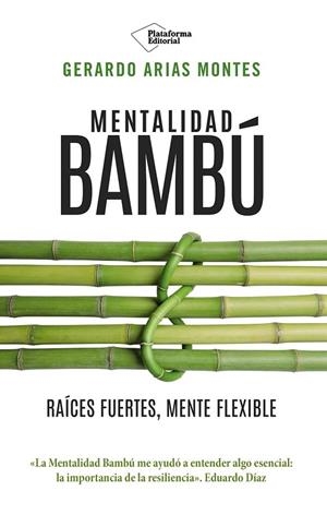 MENTALIDAD BAMBÚ | 9791388080807 | ARIAS MONTES, GERARDO | Llibreria La Gralla | Librería online de Granollers