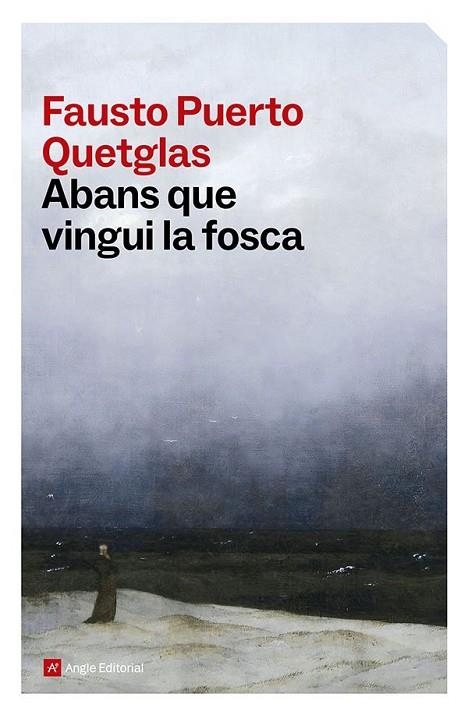 ABANS QUE VINGUI LA FOSCA | 9791387853556 | PUERTO QUETGLAS, FAUSTO | Llibreria La Gralla | Llibreria online de Granollers
