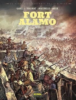 VERDADERA HISTORIA DEL FAR WEST: FORT ALAMO, LA | 9788467985566 | AMEUR ;  GABELLA ;  TOULHOAT ; MATINELLO | Llibreria La Gralla | Librería online de Granollers