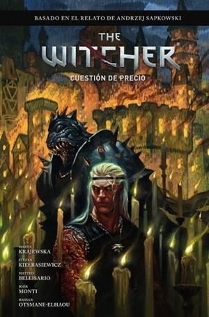 ÚLTIMO DESEO 04. UNA CUESTIÓN DE PRECIO THE WITCHER DE ANDRZEJ SAPKOWSKI: EL | 9788467982916 | SAPKOWSKI, ANDREJ ;  MONTI, IGOR ;  KRAJEWSKA, MARTA ;  STEFAN KIELBASIEWICZ ;  BELLISARIO, MATTEO | Llibreria La Gralla | Llibreria online de Granollers