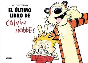 ÚLTIMO LIBRO DE CALVIN Y HOBBES, EL | 9791387927165 | WATTERSON, WILL | Llibreria La Gralla | Librería online de Granollers