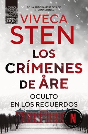 CRÍMENES DE ÅRE, LOS ;  OCULTO EN LOS RECUERDOS | 9788410424302 | STEN, VIVECA | Llibreria La Gralla | Llibreria online de Granollers
