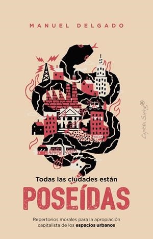 TODAS LAS CIUDADES ESTÁN POSEÍDAS | 9791399230093 | DELGADO, MANUEL | Llibreria La Gralla | Llibreria online de Granollers