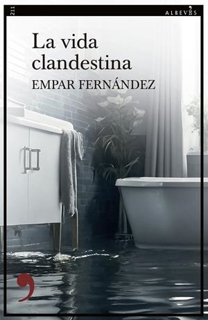 VIDA CLANDESTINA, LA | 9788410455856 | FERNÁNDEZ, EMPAR | Llibreria La Gralla | Llibreria online de Granollers