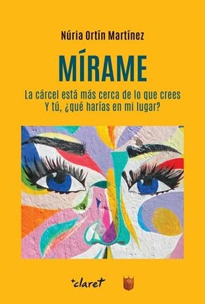 MÍRAME | 9788491366614 | ORTÍN MARTÍNEZ, NÚRIA | Llibreria La Gralla | Librería online de Granollers