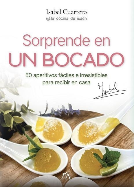 SORPRENDE EN UN BOCADO | 9791388396137 | CUARTERO NAVARRO, ISABEL | Llibreria La Gralla | Librería online de Granollers