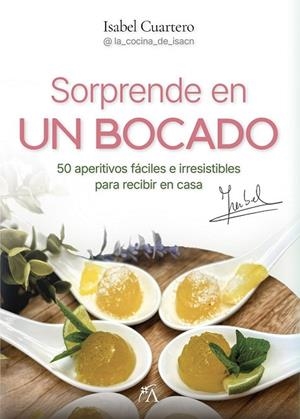 SORPRENDE EN UN BOCADO | 9791388396137 | CUARTERO NAVARRO, ISABEL | Llibreria La Gralla | Librería online de Granollers