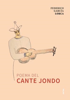 POEMA DEL CANTE JONDO | 9788412845952 | GARCÍA LORCA, FEDERICO | Llibreria La Gralla | Llibreria online de Granollers