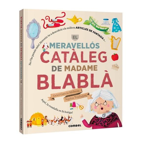 MERAVELLÓS CATÀLEG DE MADAME BLABLÀ, EL | 9788411584098 | GARCIA MOLSOSA, ORIOL | Llibreria La Gralla | Librería online de Granollers