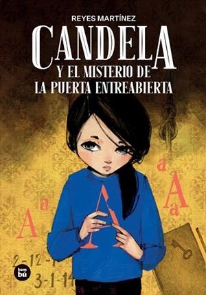 CANDELA Y EL MISTERIO DE LA PUERTA ENTREABIERTA | 9788410860308 | MARTÍNEZ HERNÁNDEZ, REYES MARIA | Llibreria La Gralla | Librería online de Granollers