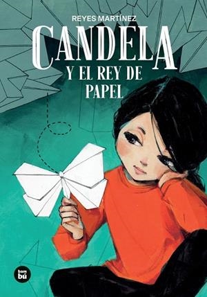 CANDELA Y EL REY DE PAPEL | 9788410860315 | MARTÍNEZ HERNÁNDEZ, REYES MARIA | Llibreria La Gralla | Librería online de Granollers