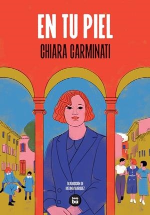 EN TU PIEL | 9788410860520 | CARMINATI, CHIARA | Llibreria La Gralla | Librería online de Granollers