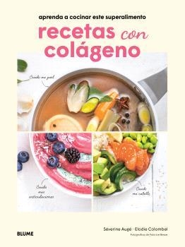 RECETAS CON COLÁGENO | 9791388023521 | AUGÉ, SÉVERINE ;  COLOMBEL, ELODIE | Llibreria La Gralla | Llibreria online de Granollers