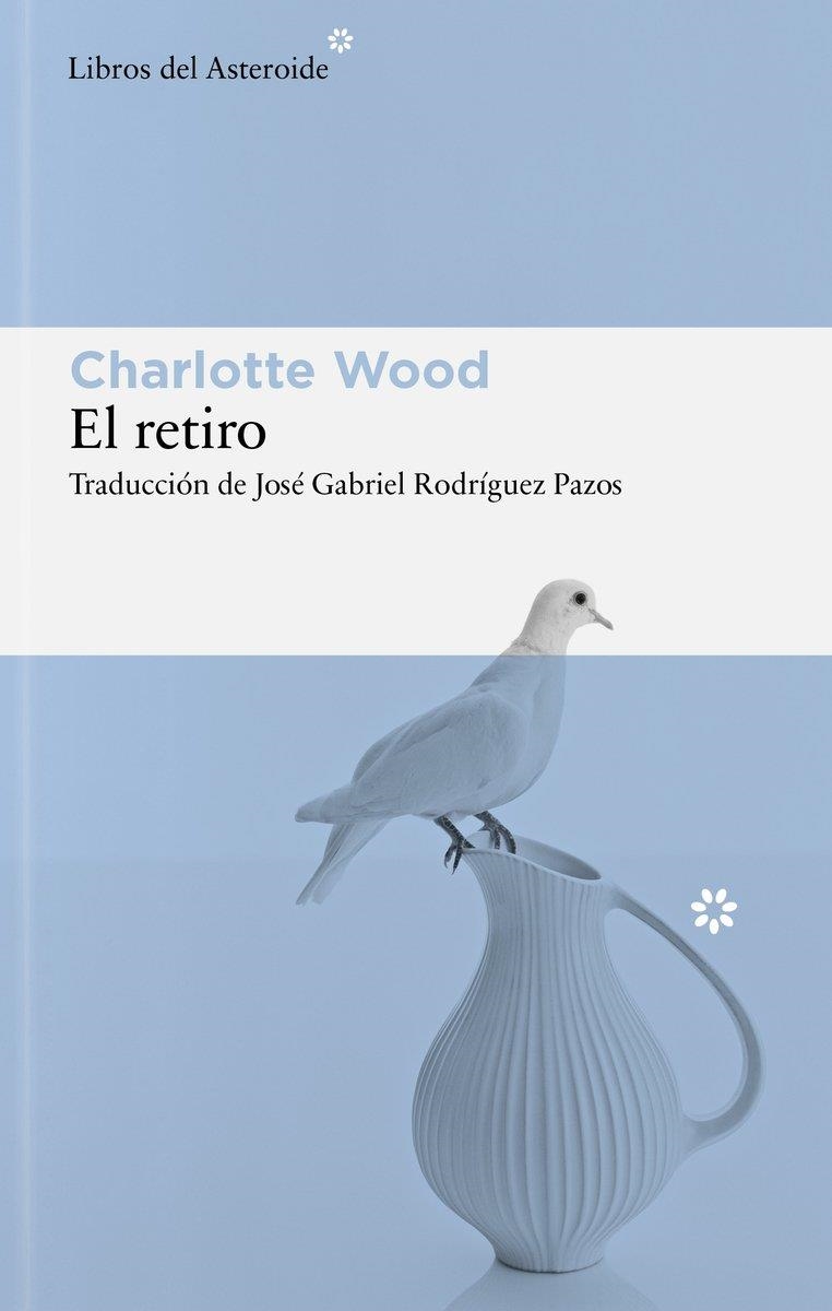 RETIRO, EL | 9791388056161 | WOOD, CHARLOTTE | Llibreria La Gralla | Librería online de Granollers