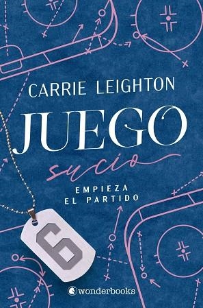 JUEGO SUCIO | 9788410425965 | LEIGHTON, CARRIE | Llibreria La Gralla | Librería online de Granollers