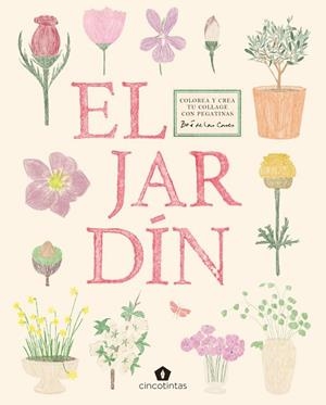 JARDÍN, EL. COLOREA Y CREA TU COLLAGE CON PEGATINAS | 9791387934125 | Llibreria La Gralla | Llibreria online de Granollers