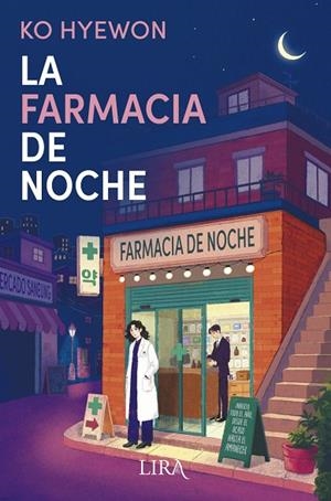FARMACIA DE NOCHE, LA | 9788419235732 | HYEWON, KO | Llibreria La Gralla | Llibreria online de Granollers