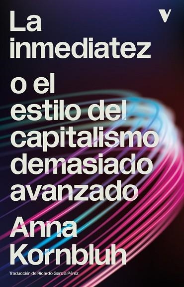 LA INMEDIATEZ | 9791387872946 | KORNBLUH, ANNA | Llibreria La Gralla | Llibreria online de Granollers