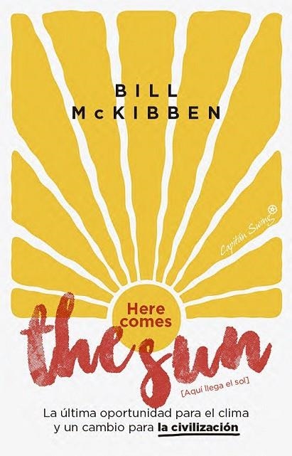 HERE COMES THE SUN [AQUÍ LLEGA EL SOL] | 9791399229974 | MCKIBBEN, BILL | Llibreria La Gralla | Llibreria online de Granollers