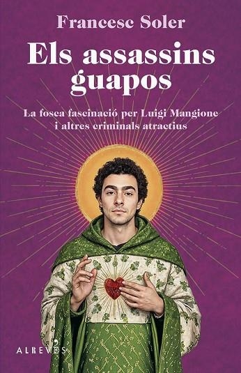 ASSASSINS GUAPOS, ELS | 9788410455696 | SOLER, FRANCESC | Llibreria La Gralla | Librería online de Granollers