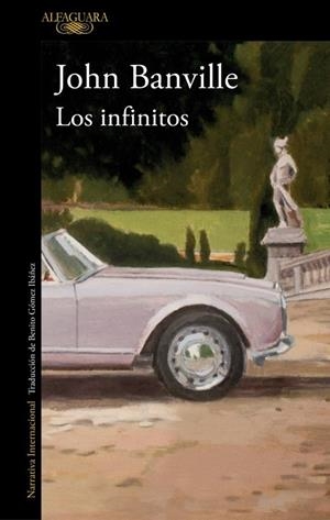 INFINITOS, LOS | 9788420479323 | BANVILLE, JOHN | Llibreria La Gralla | Llibreria online de Granollers