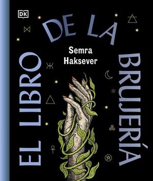EL LIBRO DE LA BRUJERÍA | 9780241837832 | HAKSEVER, SEMRA | Llibreria La Gralla | Librería online de Granollers